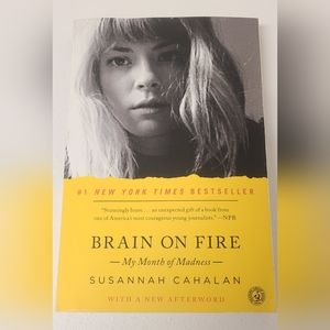 Brain on Fire by Susannah Cahalan